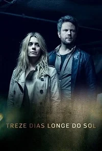 Сериал 13 дней вдали от солнца/Treze Dias Longe do Sol онлайн