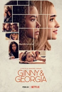 Сериал Джинни и Джорджия/Ginny & Georgia  1 сезон онлайн
