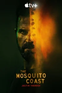 Сериал Берег москитов/The Mosquito Coast онлайн