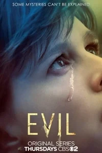 Сериал Зло (2019)/Evil  1 сезон онлайн