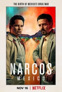 Сериал Нарки/Narcos: Mexico  4 сезон онлайн