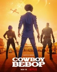 Сериал Ковбой Бибоп (2021)/Cowboy Bebop онлайн