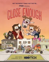 Сериал Достаточно Близко/Close Enough  1 сезон онлайн