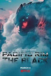 Сериал Тихоокеанский рубеж: Тьма/Pacific Rim: The Black  1 сезон онлайн