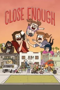 Сериал Достаточно Близко/Close Enough  3 сезон онлайн