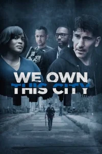 Сериал Мы владеем этим городом/We Own This City онлайн