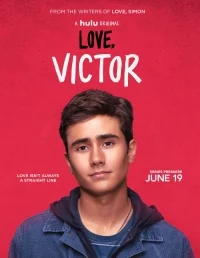 Сериал С любовью, Виктор/Love, Victor  1 сезон онлайн
