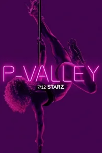 Сериал Долина К/P-Valley  1 сезон онлайн