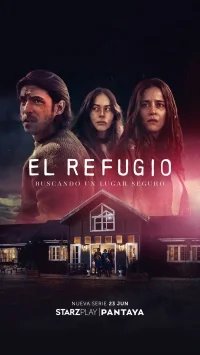 Сериал Убежище (2022)/El Refugio онлайн