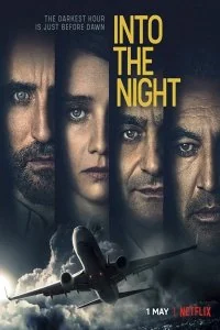 Сериал В ночь/Into the Night  1 сезон онлайн
