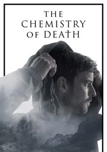 Сериал Химия смерти/Chemistry of Death онлайн