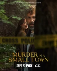 Сериал Убийство в маленьком городке/Murder in a Small Town  2 сезон онлайн