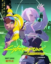 Сериал Киберпанк: Бегущие по краю/Cyberpunk: Edgerunners  1 сезон онлайн